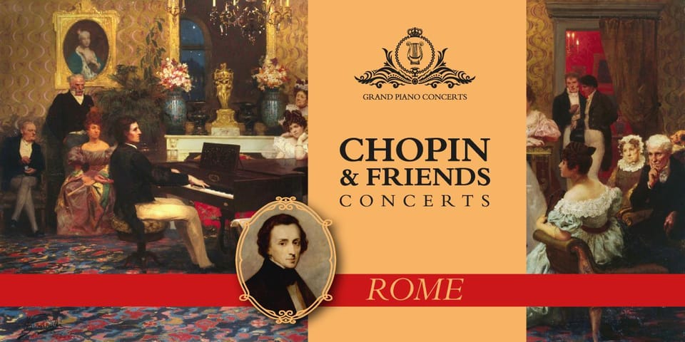 Rome: "Chopin & Italian Friends" Piano Concert - Key Things I Think You’ll Notice